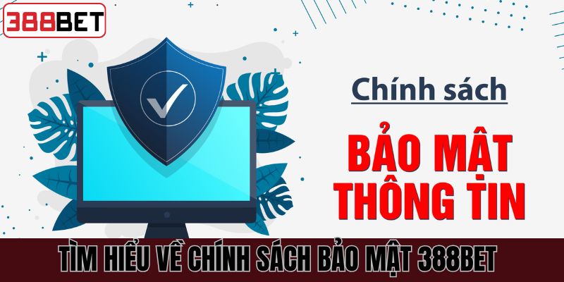 Đôi nét về chính sách bảo mật