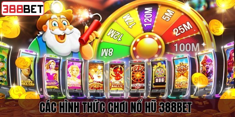 Tổng hợp các trò chơi đình đám trong nổ hũ tại 388BET
